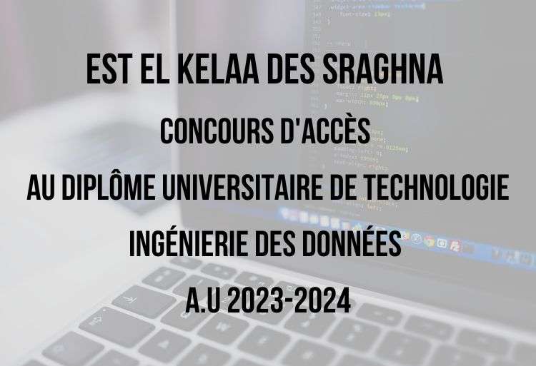 Concours d'accès au DUT Ingénierie des Données à l'EST El Kelaa des Sraghna 2023-2024