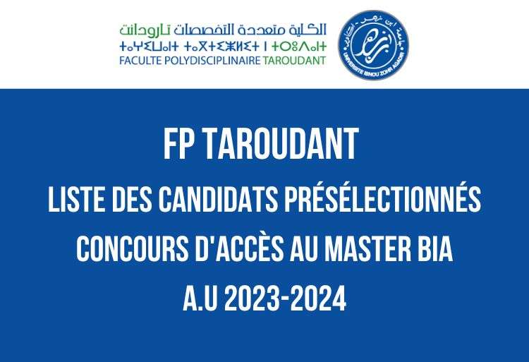 Liste des candidats présélectionnés concours d'accès au Master BIA Taroudant 2023-2024