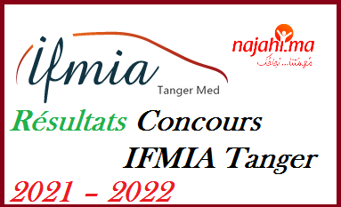 Résultats Concours IFMIA Tanger TFZ 2021 – 2022